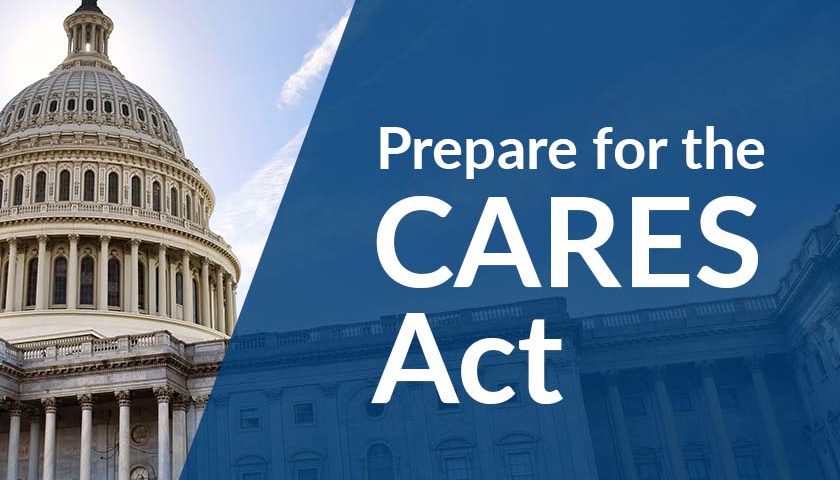 Prepare for the CARES Act